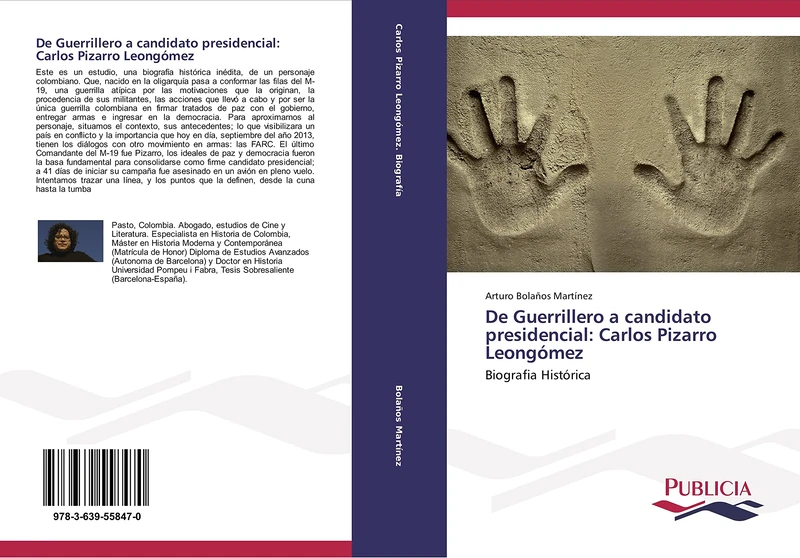 De Guerrillero a candidato presidencial: Carlos Pizarro Leongómez: Biografia Histórica - Image 1
