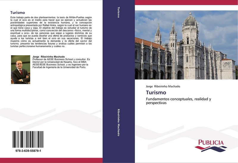 Turismo: Fundamentos conceptuales, realidad y perspectivas