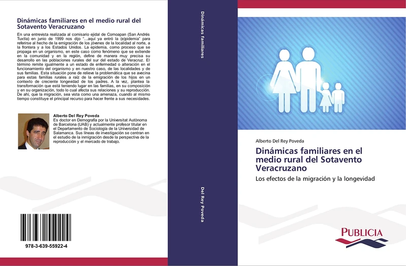 Dinámicas familiares en el medio rural del Sotavento Veracruzano: Los efectos de la migración y la longevidad