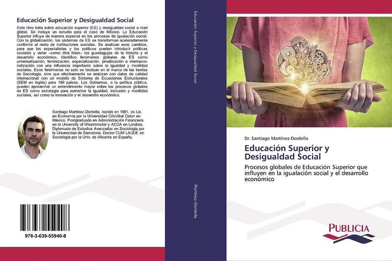 Educación Superior y Desigualdad Social: Procesos globales de Educación Superior que influyen en la igualación social y el desarrollo económico