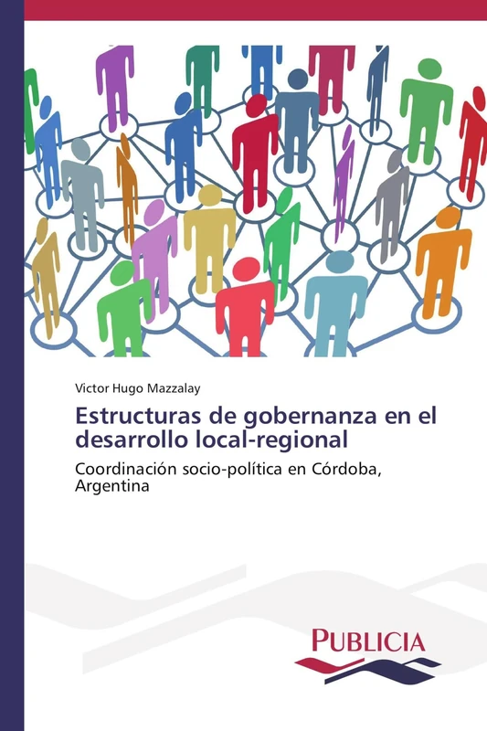 Estructuras de gobernanza en el desarrollo local-regional: Coordinación socio-política en Córdoba, Argentina - Image 1