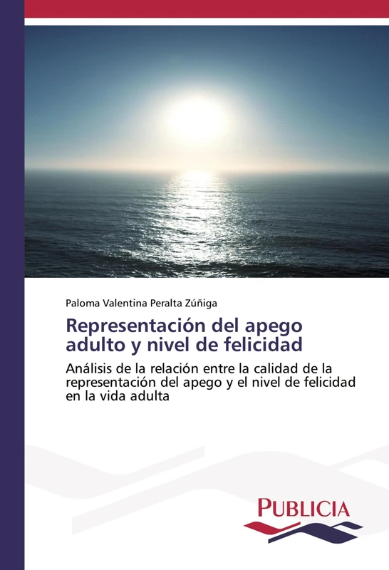 Representación del apego adulto y nivel de felicidad: Análisis de la relación entre la calidad de la representación del apego y el nivel de felicidad en la vida adulta - Image 1