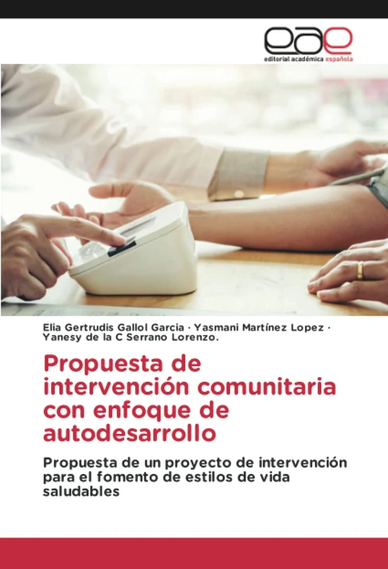 Propuesta de intervención comunitaria con enfoque de autodesarrollo: Propuesta de un proyecto de intervención para el fomento de estilos de vida saludables - Image 1