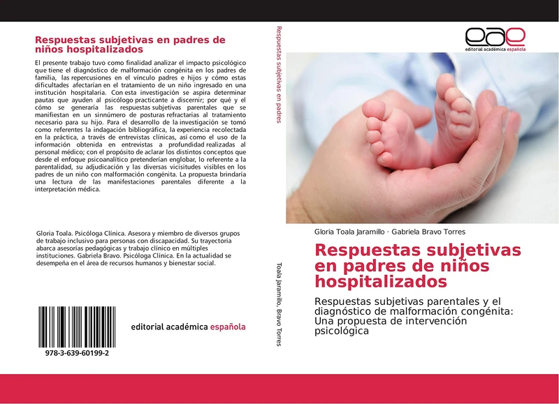 Respuestas subjetivas en padres de niños hospitalizados: Respuestas subjetivas parentales y el diagnóstico de malformación congénita: Una propuesta de intervención psicológica - Image 1