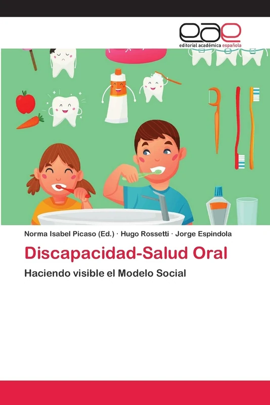 Discapacidad-Salud Oral: Haciendo visible el Modelo Social