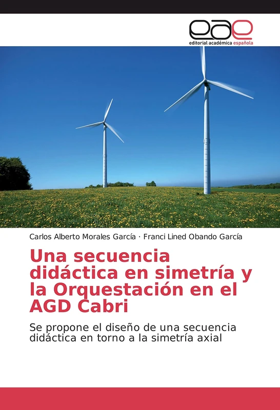 Una secuencia didáctica en simetría y la Orquestación en el AGD Cabri: Se propone el diseño de una secuencia didáctica en torno a la simetría axial - Image 1