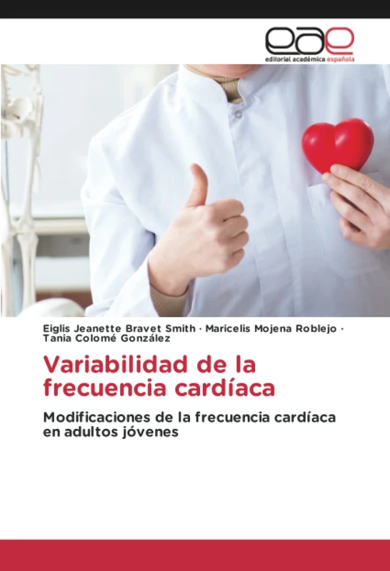Variabilidad de la frecuencia cardíaca: Modificaciones de la frecuencia cardíaca en adultos jóvenes
