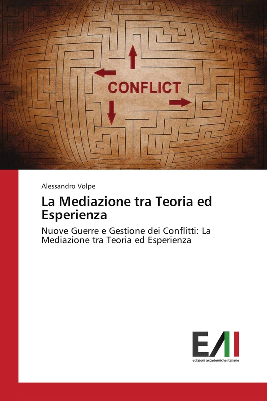 La Mediazione tra Teoria ed Esperienza: Nuove Guerre e Gestione dei Conflitti: La Mediazione tra Teoria ed Esperienza - Image 1