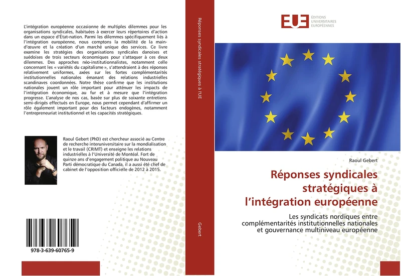 Réponses syndicales stratégiques à l’intégration européenne: Les syndicats nordiques entre complémentarités institutionnelles nationales et gouvernance multiniveau européenne - Image 1
