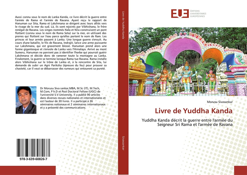 Livre de Yuddha Kanda: Yuddha Kanda décrit la guerre entre l'armée du Seigneur Sri Rama et l'armée de Ravana