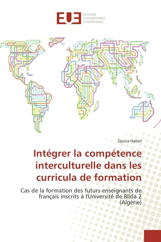 Intégrer la compétence interculturelle dans les curricula de formation: Cas de la formation des futurs enseignants de français inscrits à l'Université de Blida 2 (Algérie) - Image 1