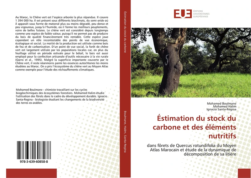 Éstimation du stock du carbone et des éléments nutritifs: dans fôrets de Quercus rotundifolia du Moyen Atlas Marocain et étude de la dynamique de décomposition de sa litière - Image 1