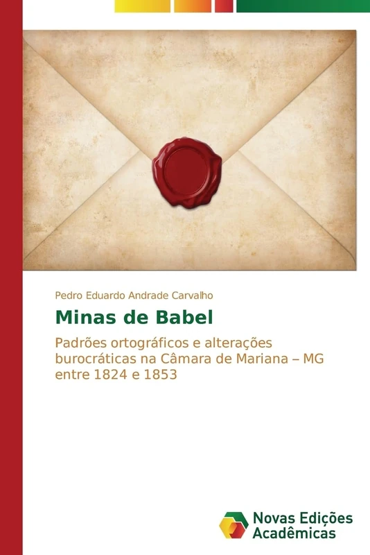 Minas de Babel: Padrões ortográficos e alterações burocráticas na Câmara de Mariana – MG entre 1824 e 1853 - Image 1