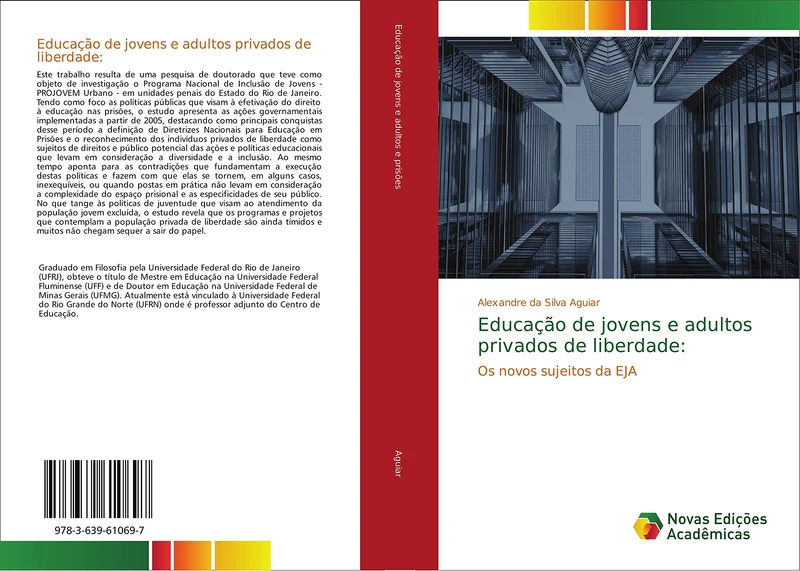 Educação de jovens e adultos privados de liberdade:: Os novos sujeitos da EJA