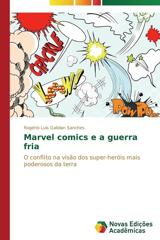 Marvel comics e a guerra fria: O conflito na visão dos super-heróis mais poderosos da terra - Image 1