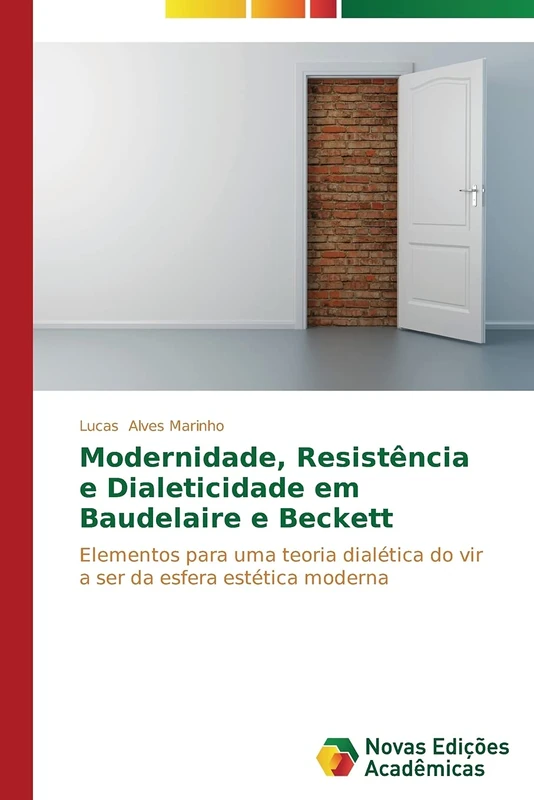 Modernidade, Resistência e Dialeticidade em Baudelaire e Beckett: Elementos para uma teoria dialética do vir a ser da esfera estética moderna - Image 1