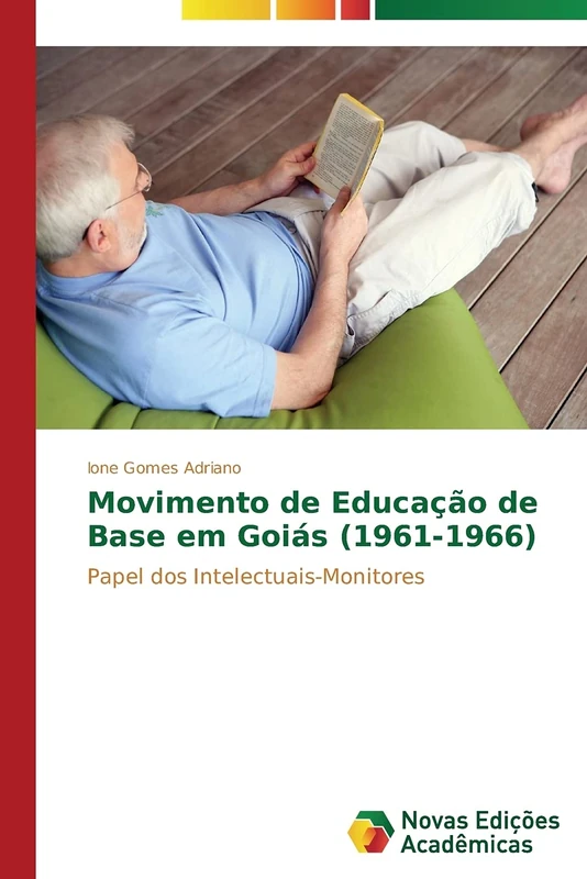 Movimento de Educação de Base em Goiás (1961-1966): Papel dos Intelectuais-Monitores - Image 1