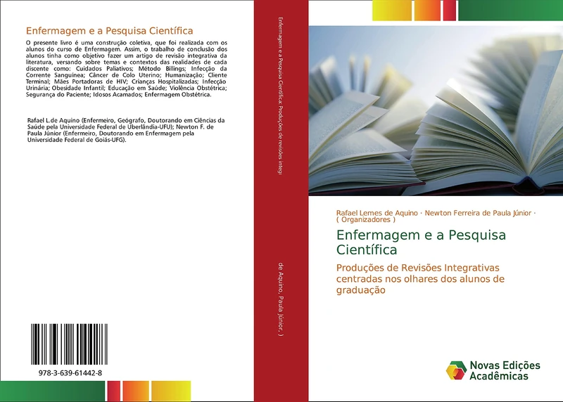 Enfermagem e a Pesquisa Científica: Produções de Revisões Integrativas centradas nos olhares dos alunos de graduação