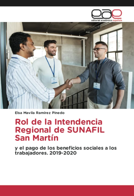 Rol de la Intendencia Regional de SUNAFIL San Martín: y el pago de los beneficios sociales a los trabajadores. 2019-2020