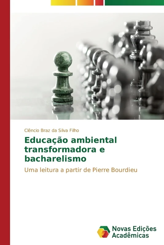 Educação ambiental transformadora e bacharelismo: Uma leitura a partir de Pierre Bourdieu - Image 1