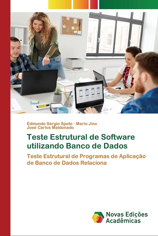 Teste Estrutural de Software utilizando Banco de Dados: Teste Estrutural de Programas de Aplicação de Banco de Dados Relaciona