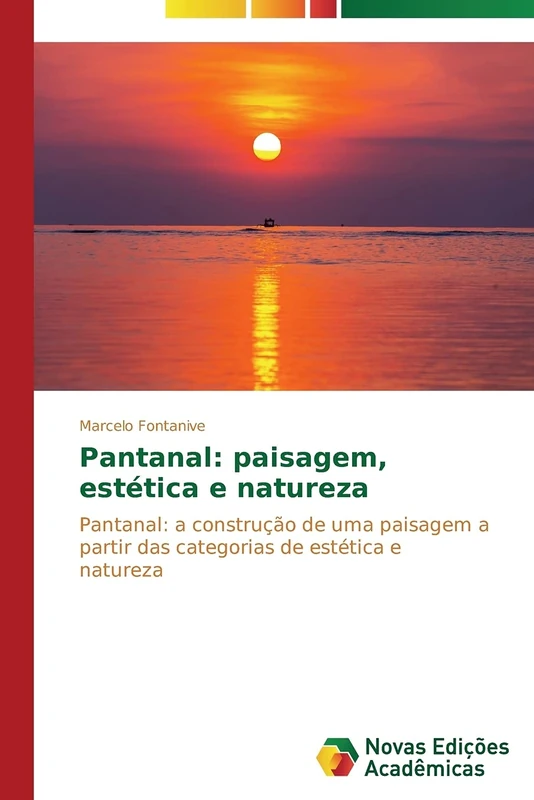 Pantanal: paisagem, estética e natureza: Pantanal: a construção de uma paisagem a partir das categorias de estética e natureza - Image 1