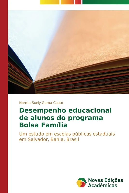 Desempenho educacional de alunos do programa Bolsa Família: Um estudo em escolas públicas estaduais em Salvador, Bahia, Brasil - Image 1