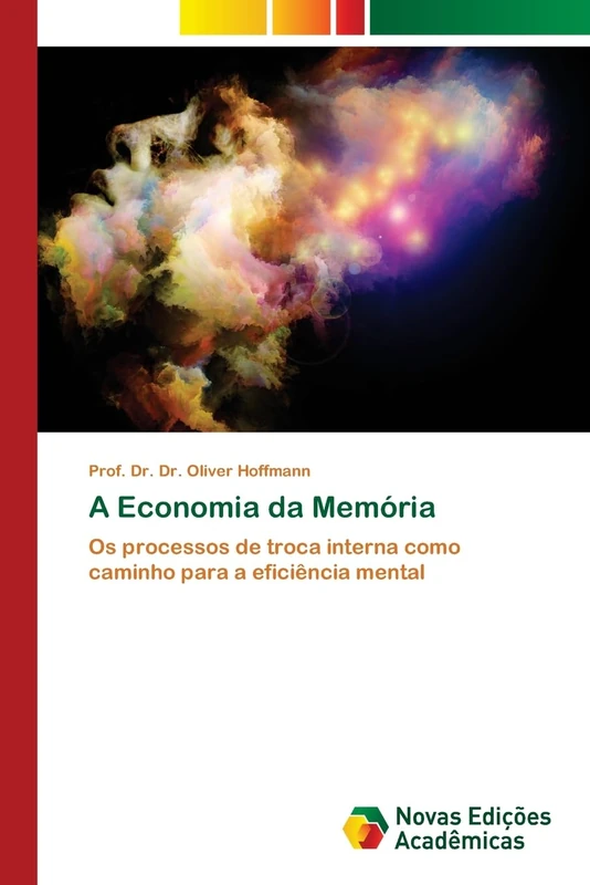 A Economia da Memória: Os processos de troca interna como caminho para a eficiência mental
