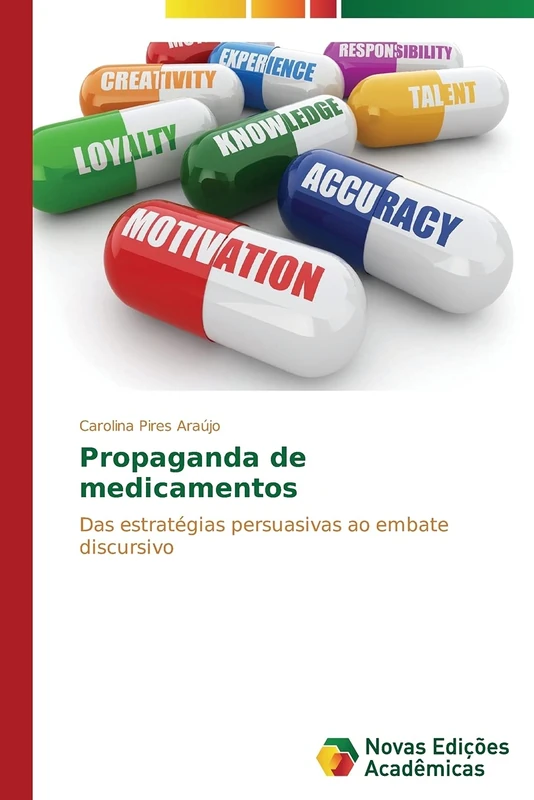 Propaganda de medicamentos: Das estratégias persuasivas ao embate discursivo
