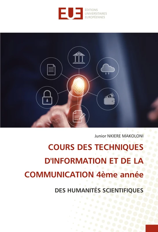 COURS DES TECHNIQUES D'INFORMATION ET DE LA COMMUNICATION 4ème année: DES HUMANITÉS SCIENTIFIQUES