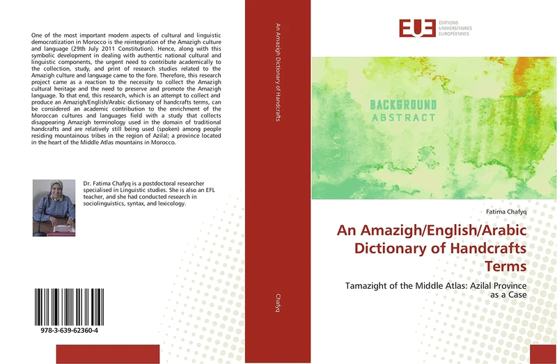 An Amazigh/English/Arabic Dictionary of Handcrafts Terms: Tamazight of the Middle Atlas: Azilal Province as a Case