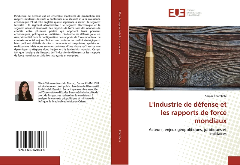 L'industrie de défense et les rapports de force mondiaux: Acteurs, enjeux géopolitiques, juridiques et militaires - Image 1