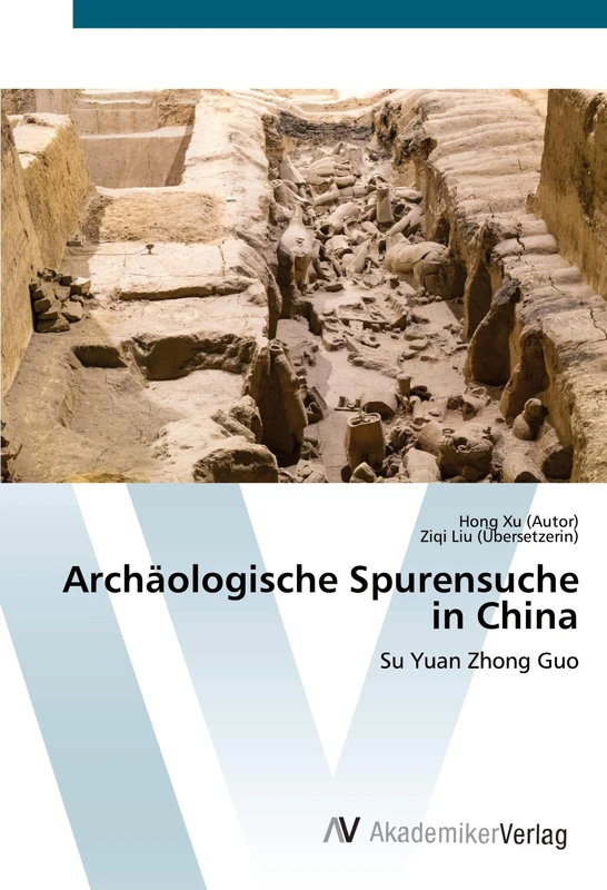 Archäologische Spurensuche in China: Su Yuan Zhong Guo - Image 1