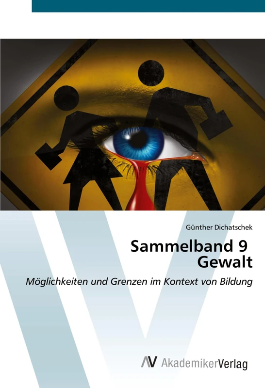 Sammelband 9 Gewalt: Möglichkeiten und Grenzen im Kontext von Bildung - Image 1