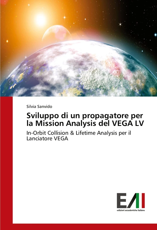 Sviluppo di un propagatore per la Mission Analysis del VEGA LV: In-Orbit Collision & Lifetime Analysis per il Lanciatore VEGA - Image 1
