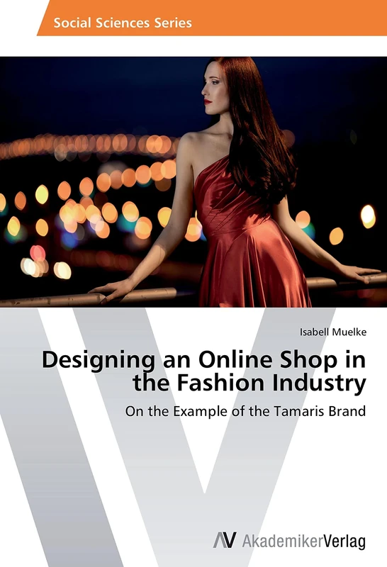 Designing an Online Shop in the Fashion Industry: On the Example of the Tamaris Brand