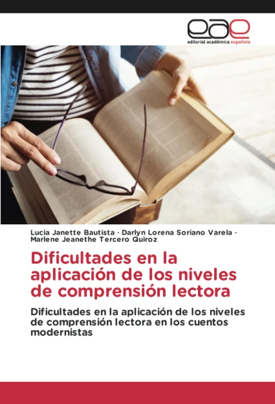 Dificultades en la aplicación de los niveles de comprensión lectora: Dificultades en la aplicación de los niveles de comprensión lectora en los cuentos modernistas - Image 1