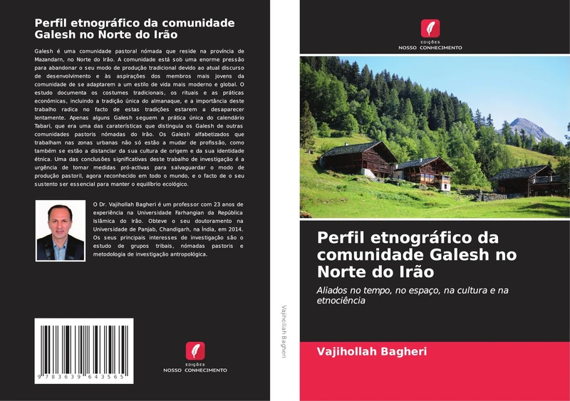 Perfil etnográfico da comunidade Galesh no Norte do Irão: Aliados no tempo, no espaço, na cultura e na etnociência