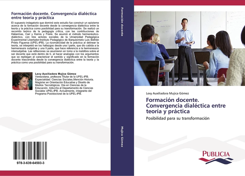 Formación docente. Convergencia dialéctica entre teoría y práctica: Posibilidad para su transformación