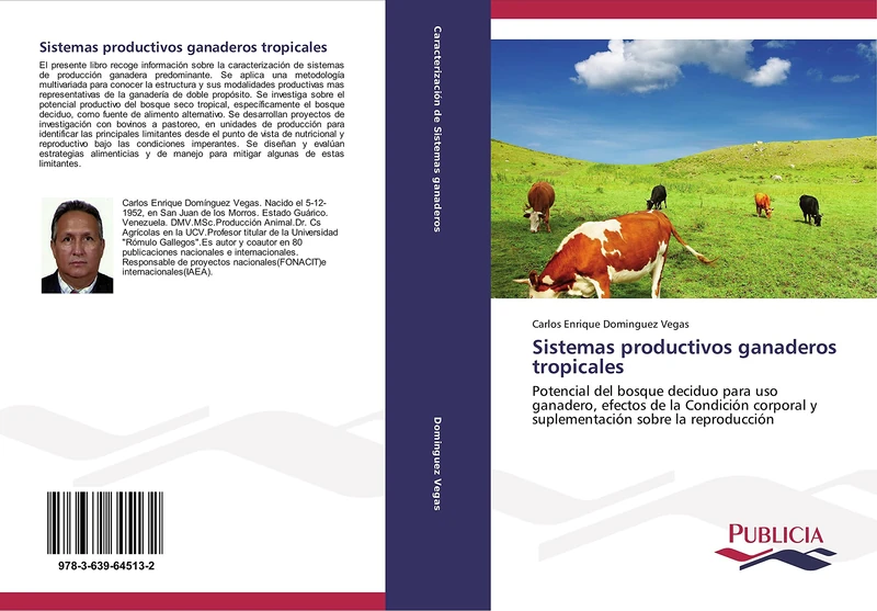 Sistemas productivos ganaderos tropicales: Potencial del bosque deciduo para uso ganadero, efectos de la Condición corporal y suplementación sobre la reproducción - Image 1