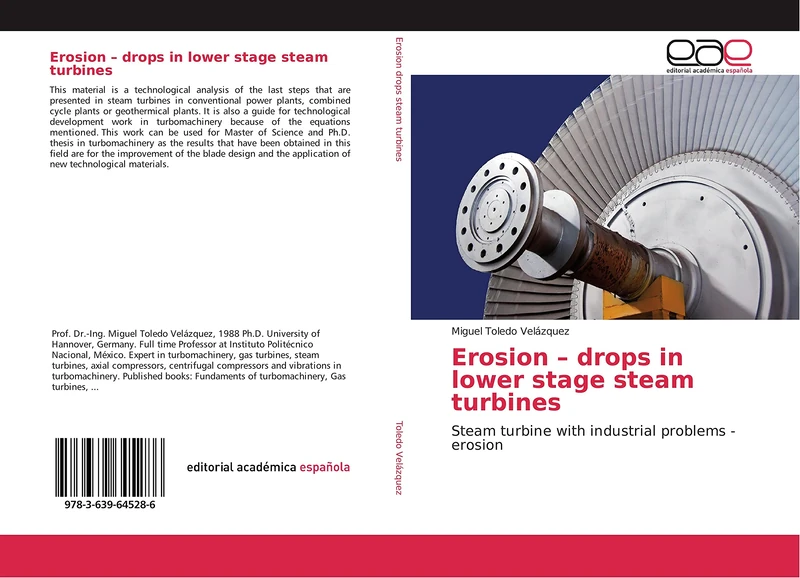Erosion – drops in lower stage steam turbines: Steam turbine with industrial problems - erosion