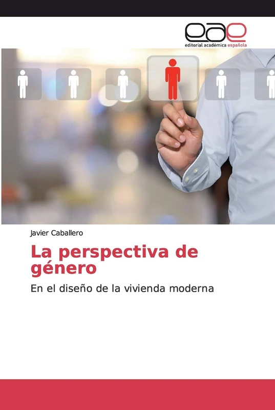 La perspectiva de género: En el diseño de la vivienda moderna