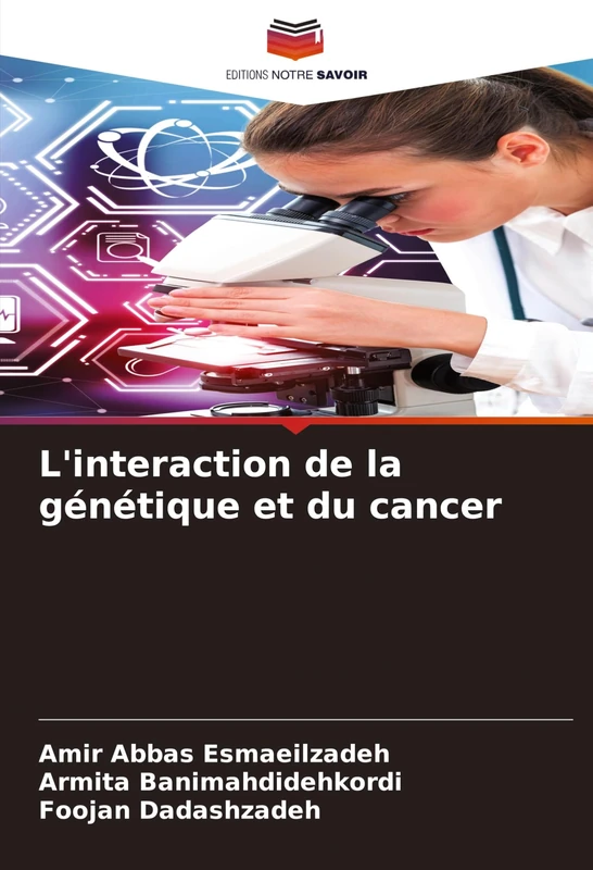 L'interaction de la génétique et du cancer