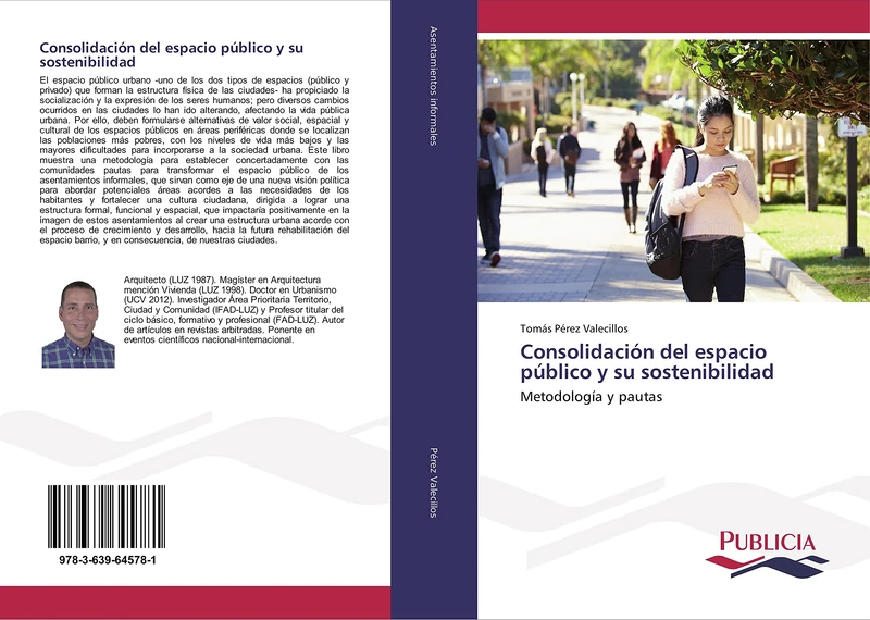 Consolidación del espacio público y su sostenibilidad: Metodología y pautas