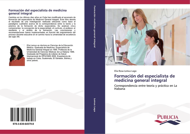 Formación del especialista de medicina general integral: Correspondencia entre teoría y práctica en La Habana