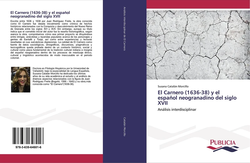 El Carnero (1636-38) y el español neogranadino del siglo XVII: Análisis interdisciplinar