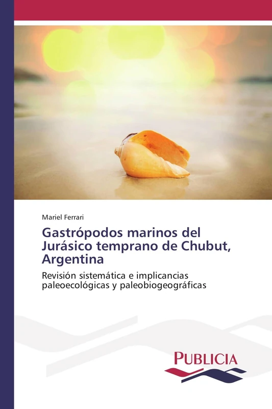 Gastrópodos marinos del Jurásico temprano de Chubut, Argentina: Revisión sistemática e implicancias paleoecológicas y paleobiogeográficas - Image 1