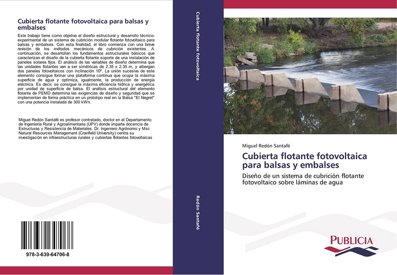 Cubierta flotante fotovoltaica para balsas y embalses: Diseño de un sistema de cubrición flotante fotovoltaico sobre láminas de agua