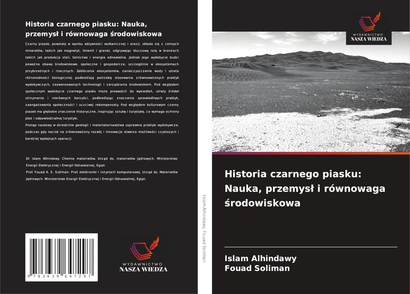Historia czarnego piasku: Nauka, przemysł i równowaga środowiskowa