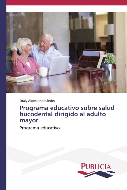 Programa educativo sobre salud bucodental dirigido al adulto mayor: Programa educativo - Image 1